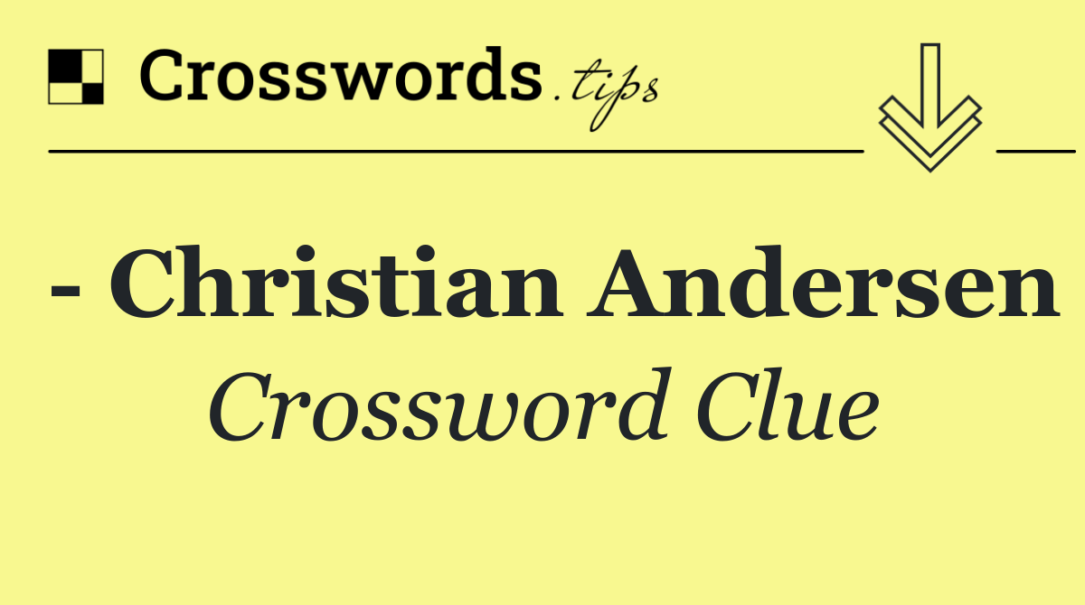   Christian Andersen