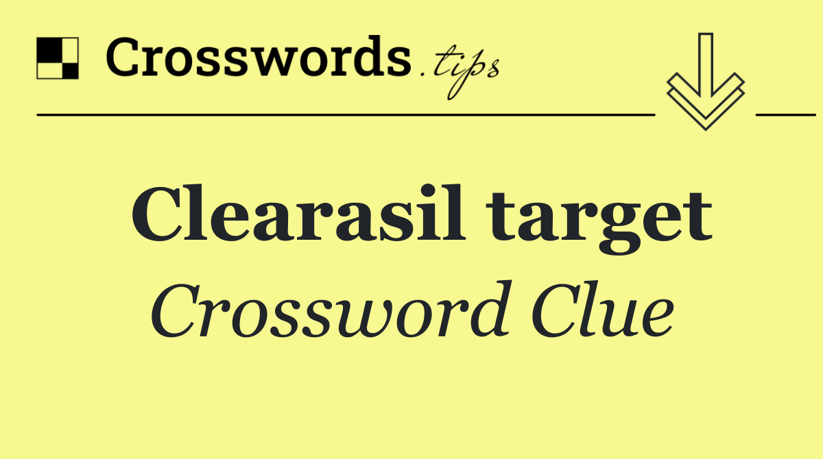 Clearasil target