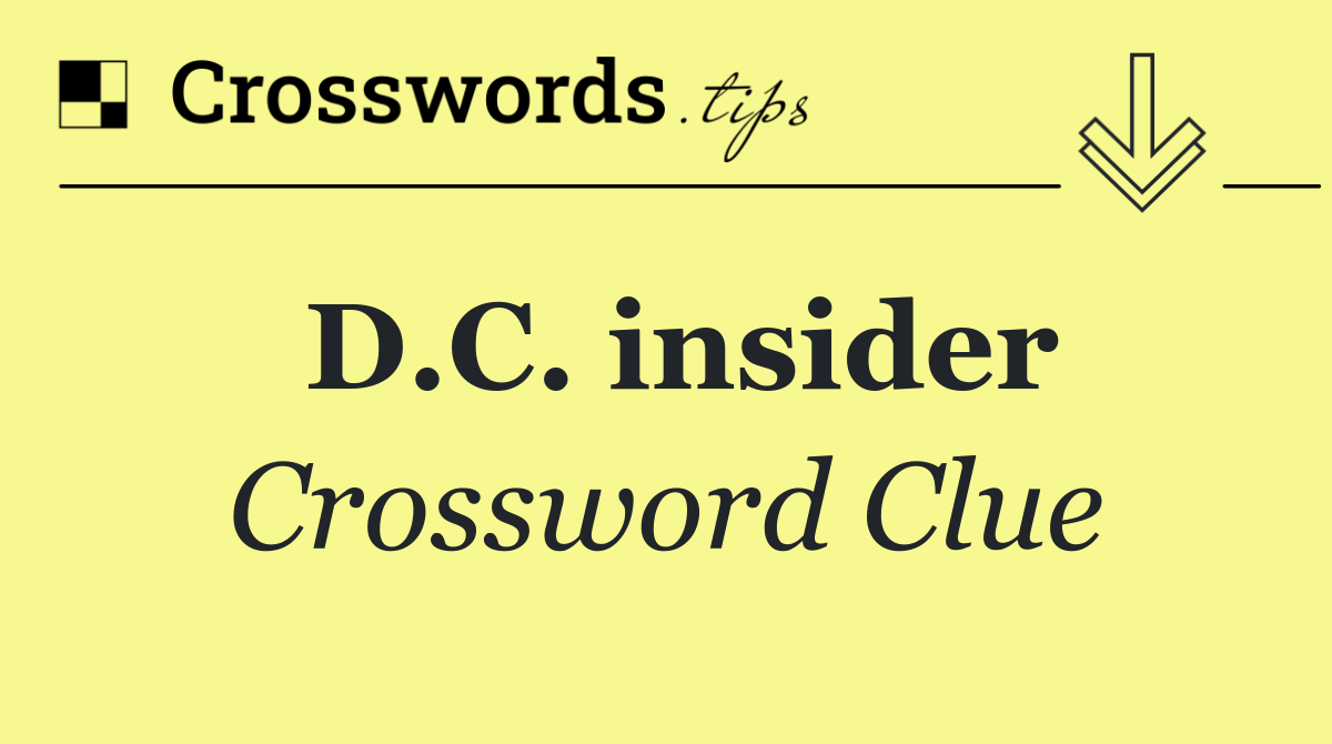 D.C. insider