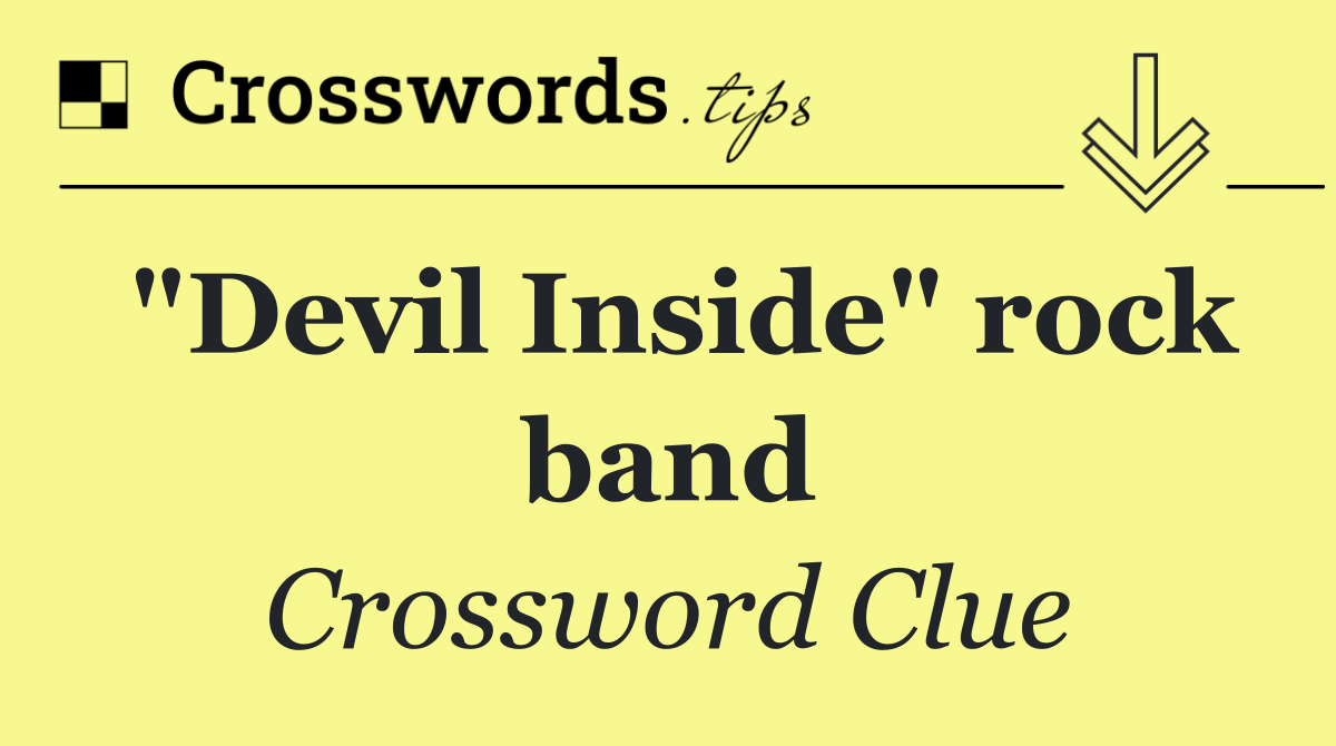 "Devil Inside" rock band