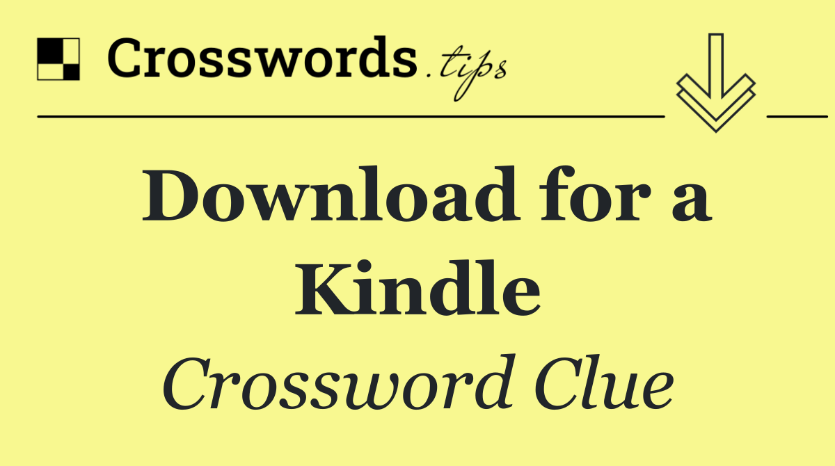 Download for a Kindle