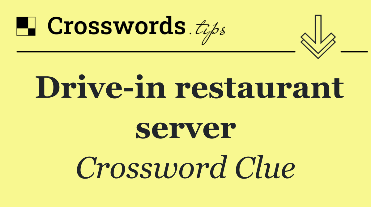 Drive in restaurant server