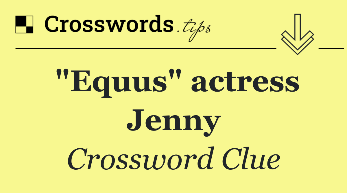 "Equus" actress Jenny