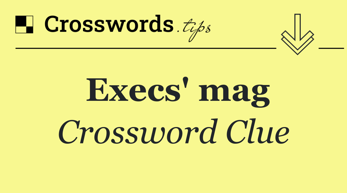 Execs' mag