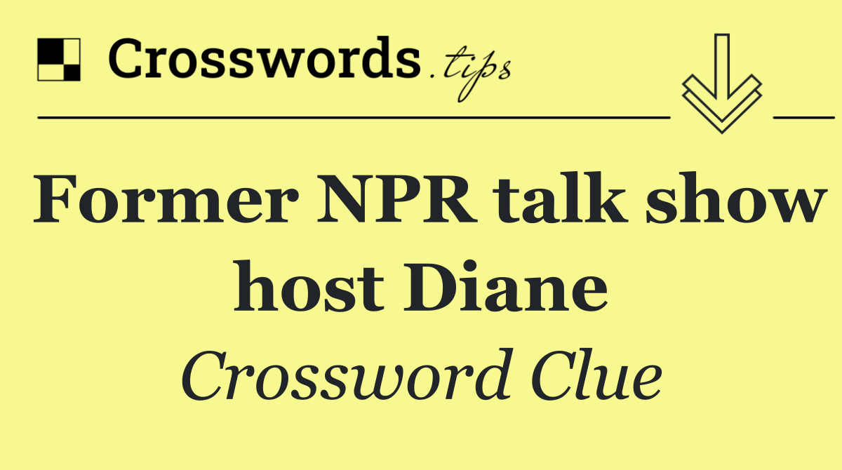 Former NPR talk show host Diane