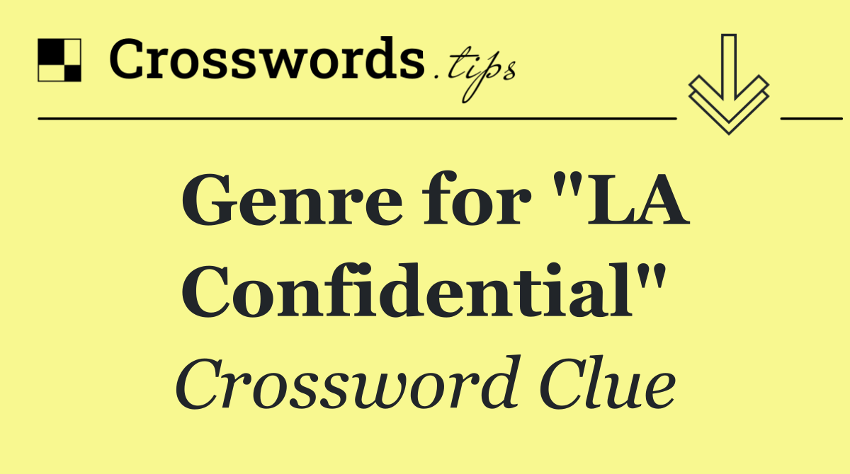 Genre for "LA Confidential"