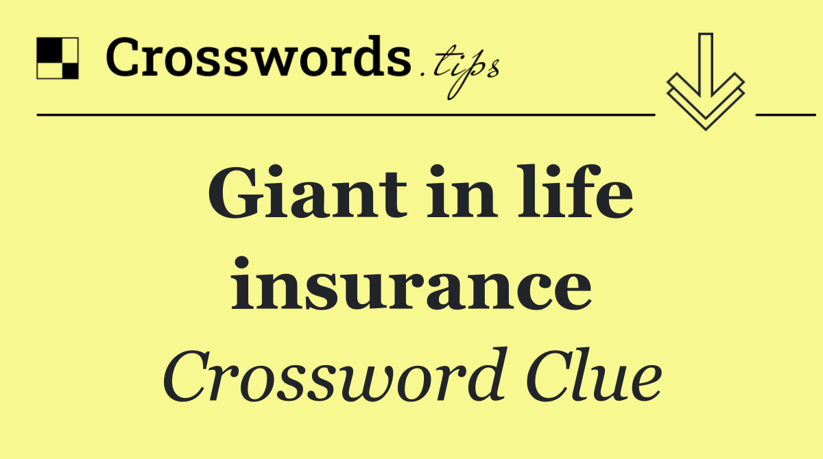 Giant in life insurance