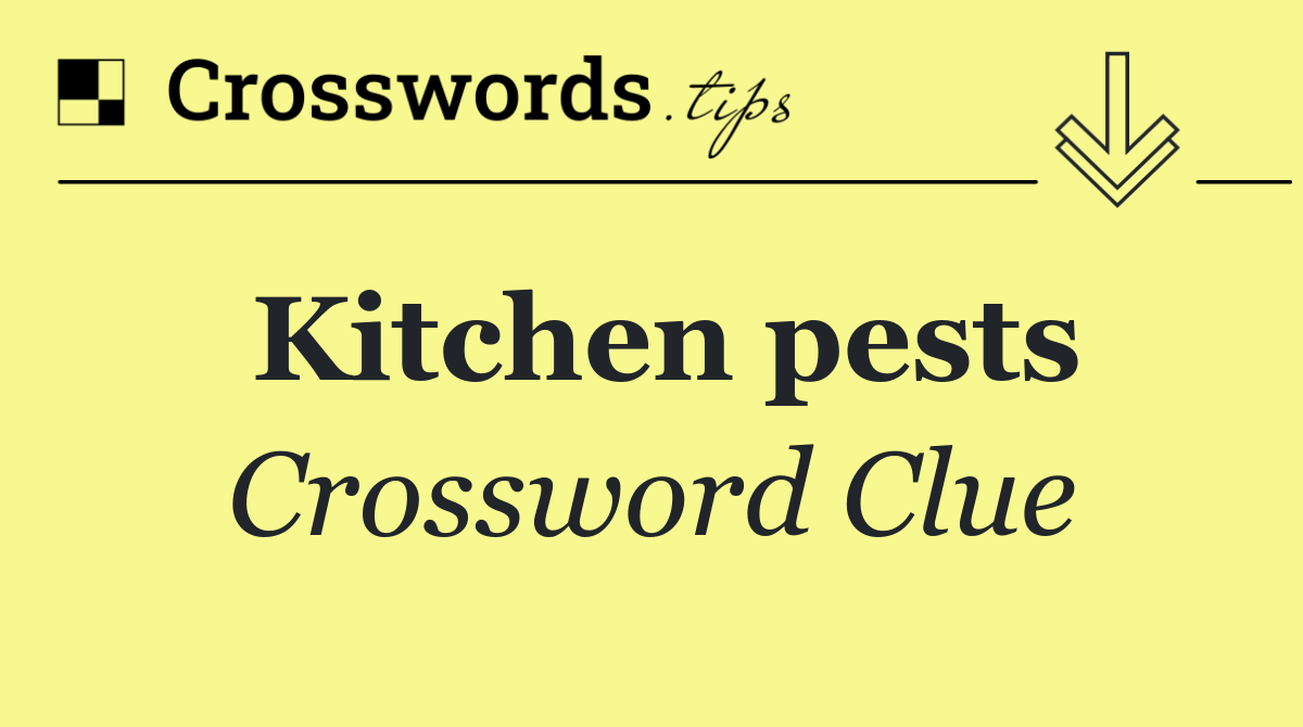 Kitchen pests