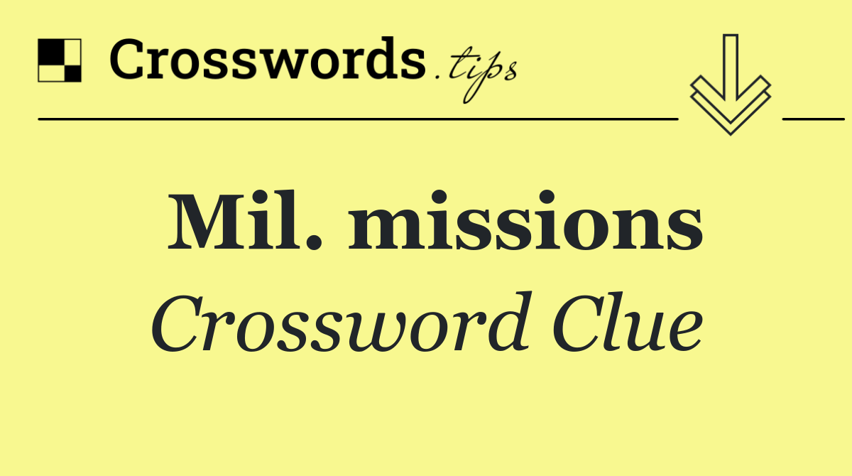 Mil. missions