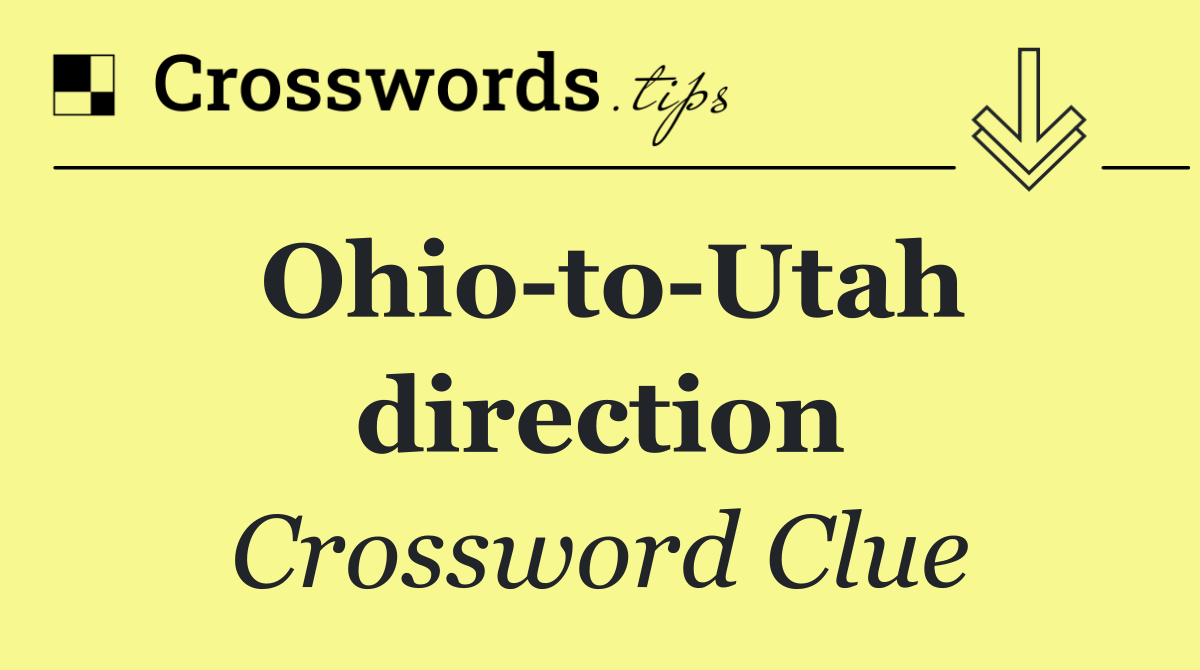 Ohio to Utah direction