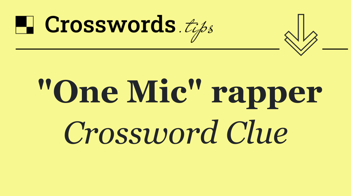 "One Mic" rapper