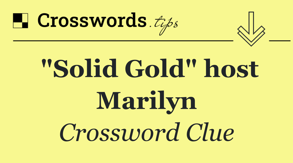 "Solid Gold" host Marilyn