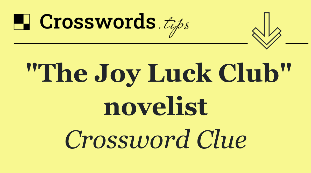 "The Joy Luck Club" novelist