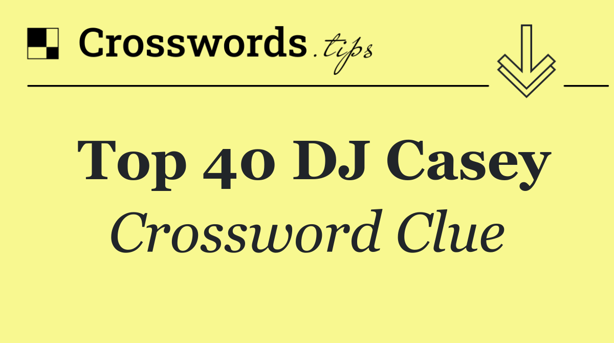 Top 40 DJ Casey