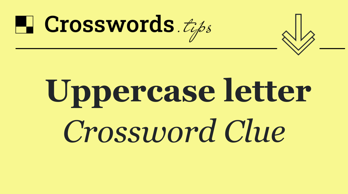 Uppercase letter