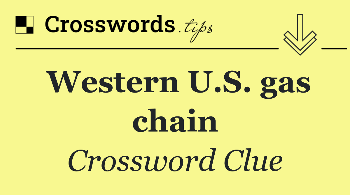 Western U.S. gas chain