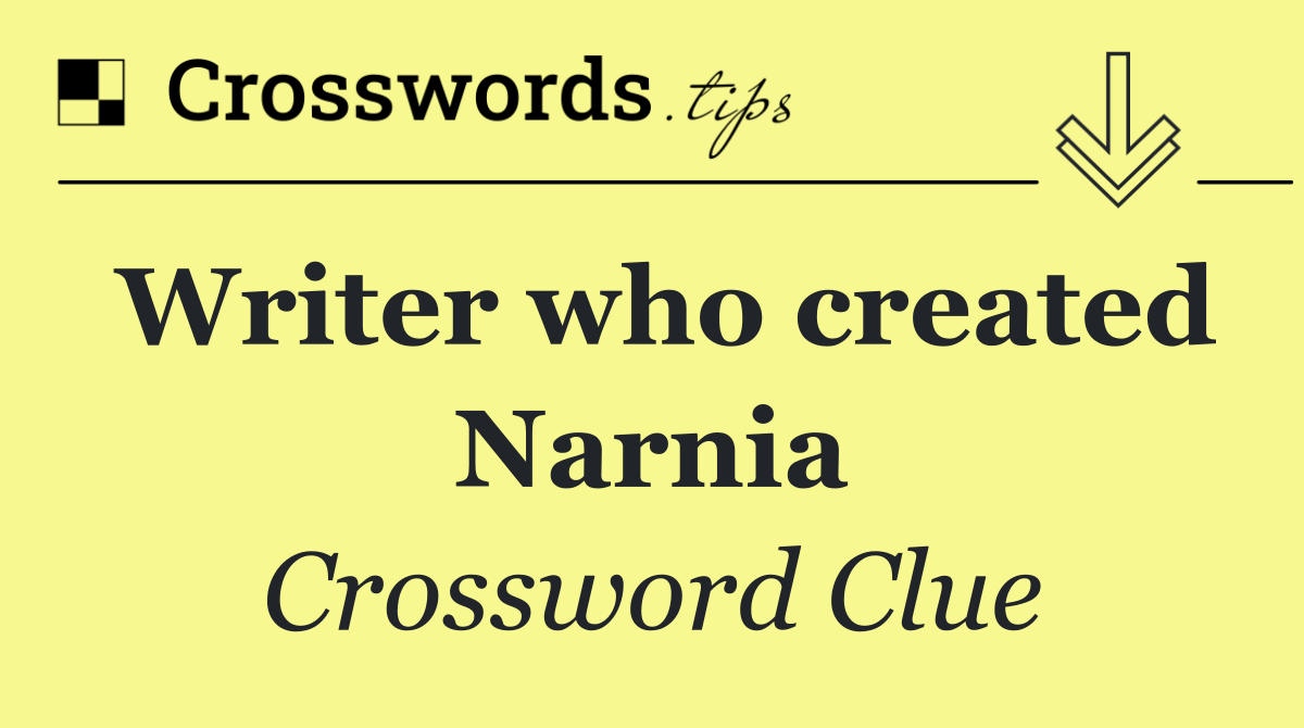 Writer who created Narnia