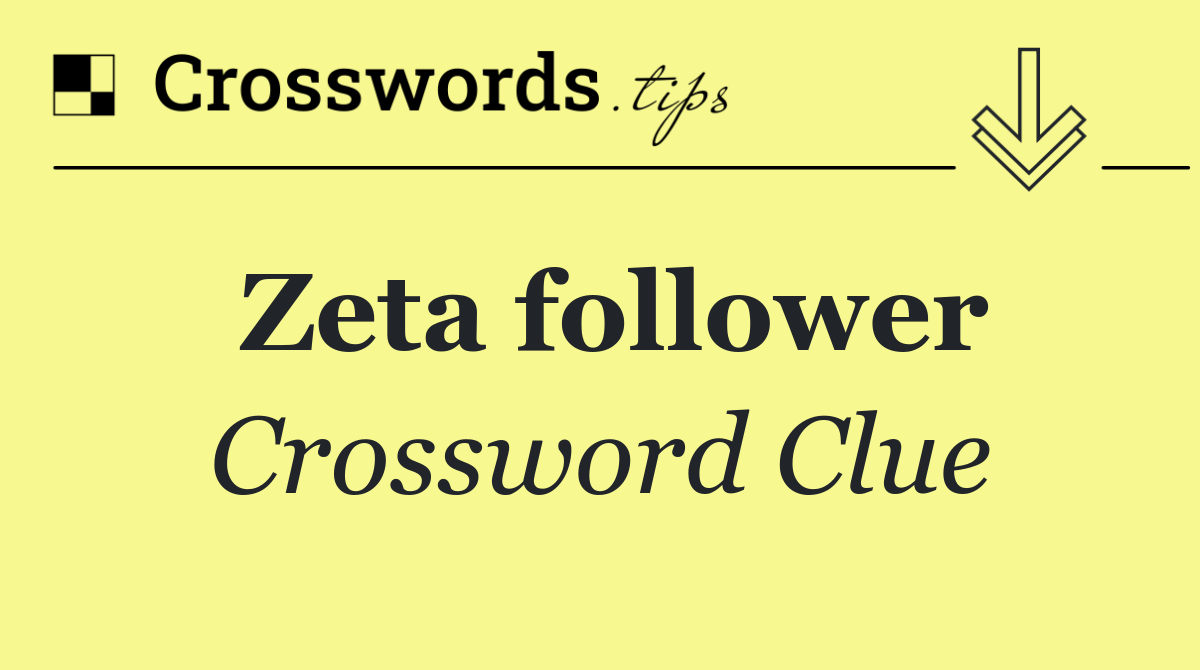 Zeta follower