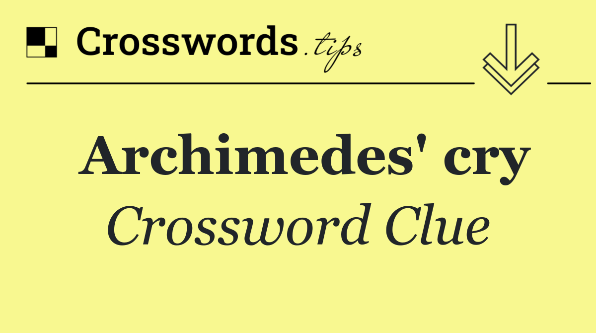 Archimedes' cry