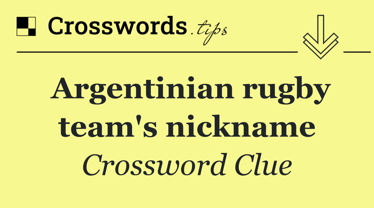 Argentinian rugby team's nickname