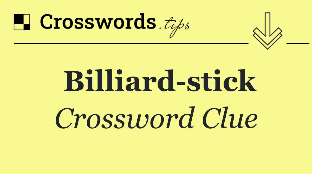 Billiard stick