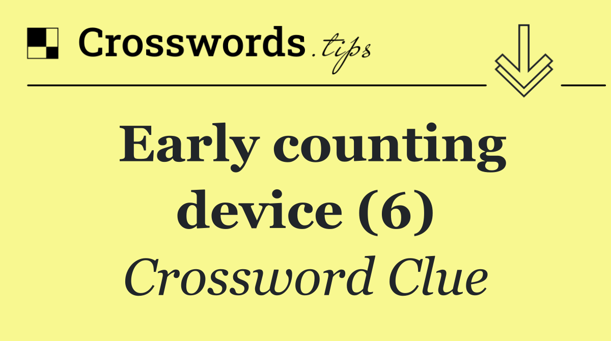 Early counting device (6)