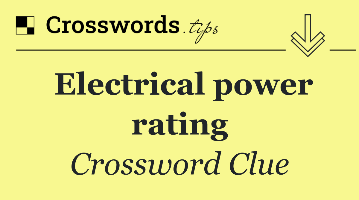 Electrical power rating