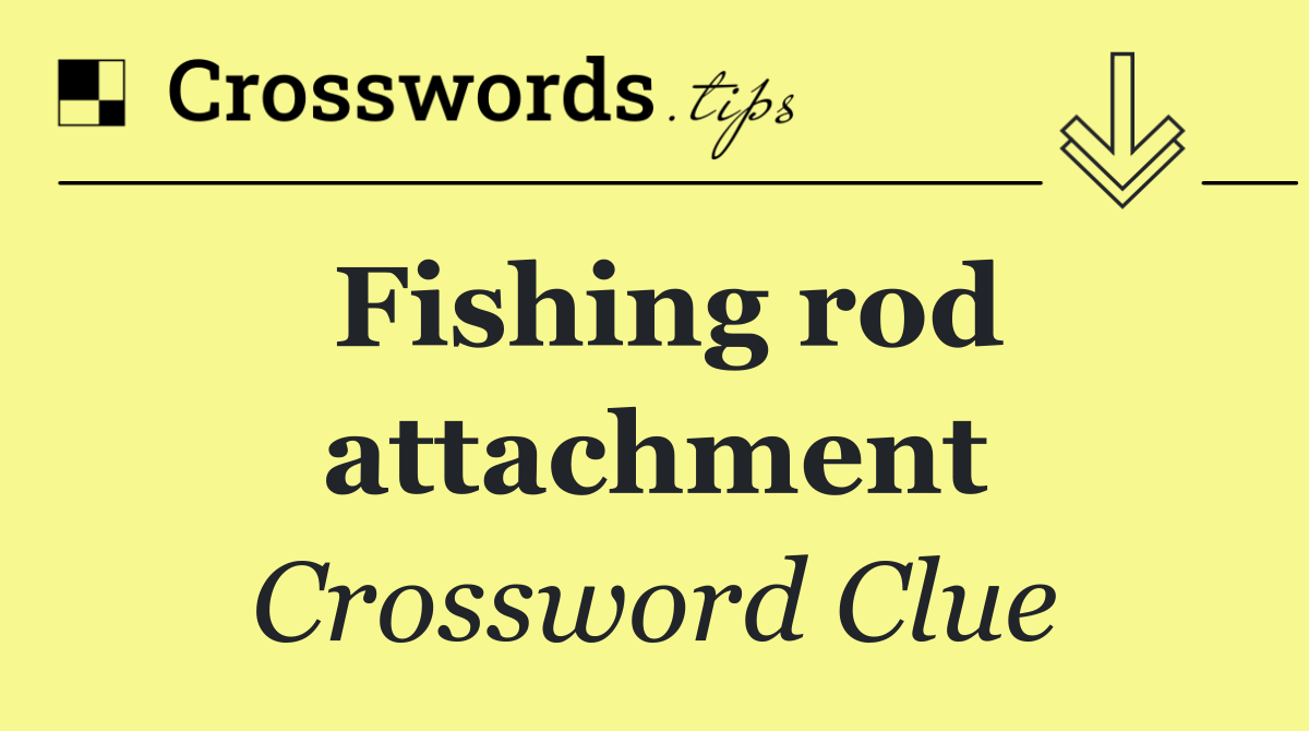 Fishing rod attachment