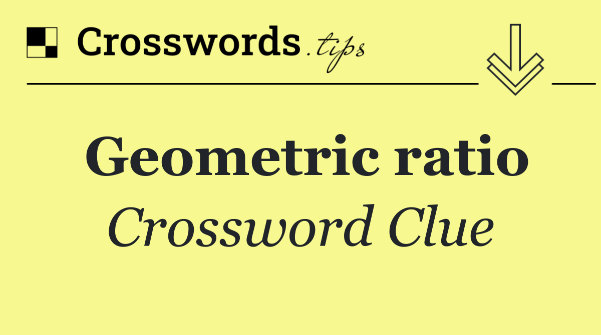 Geometric ratio