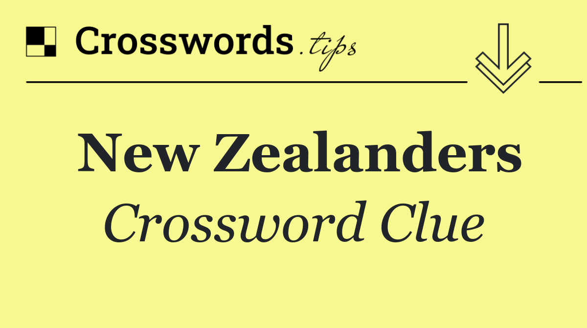 New Zealanders