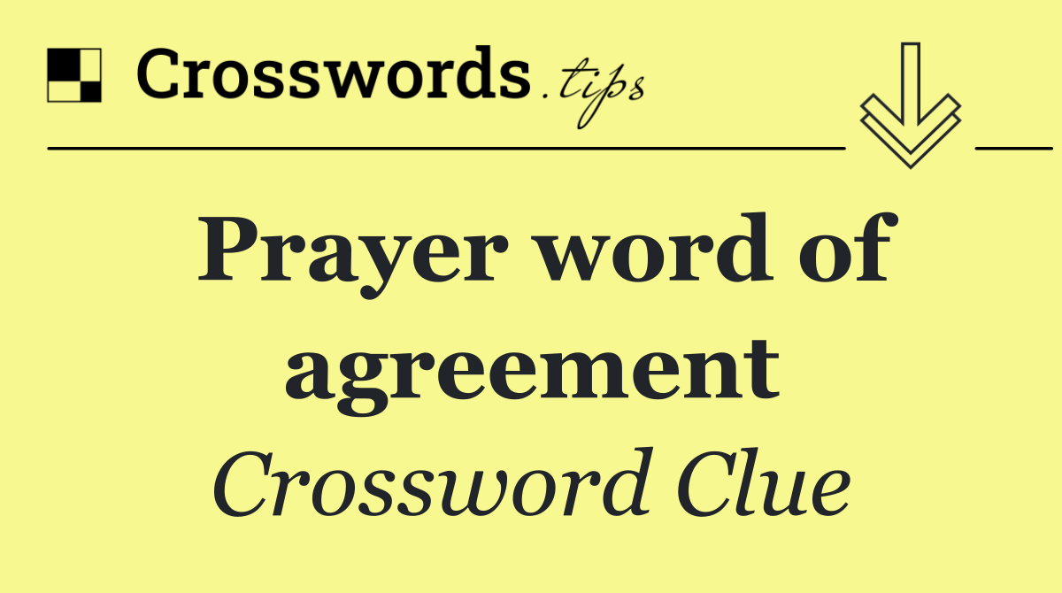 Prayer word of agreement