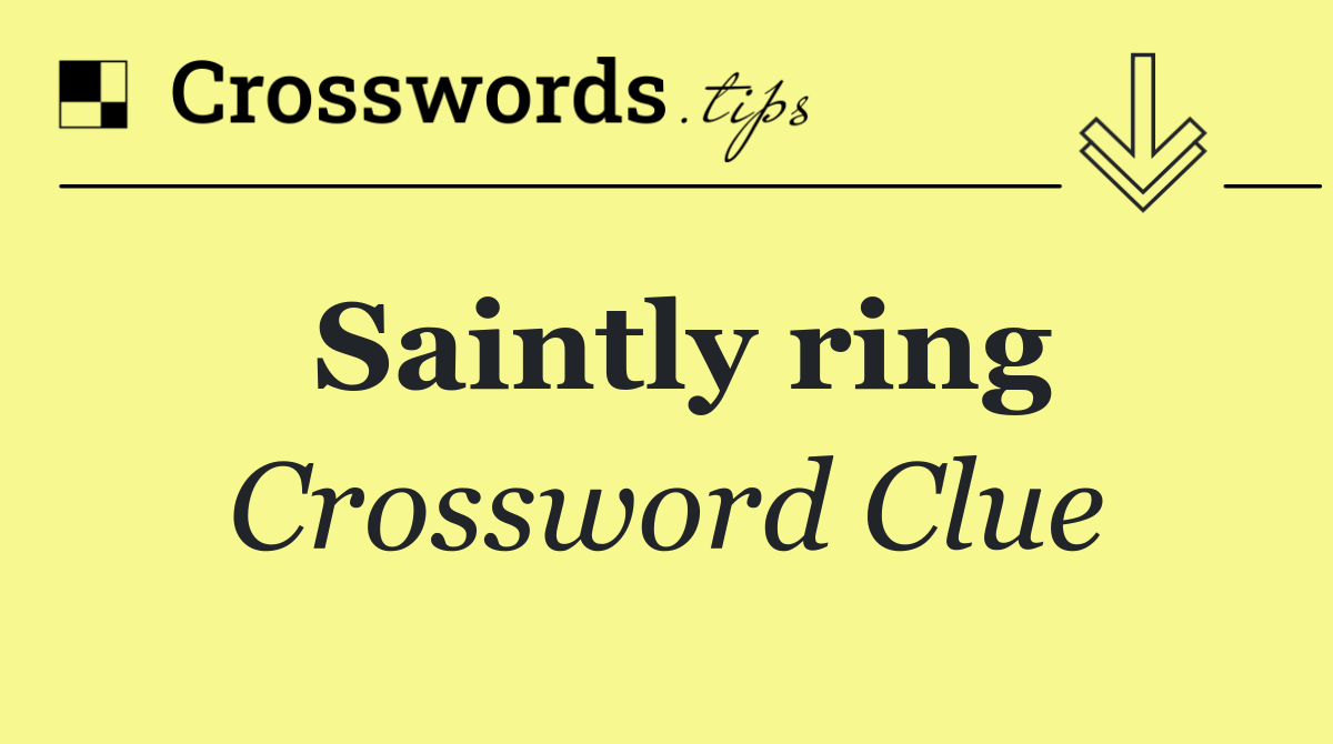 Saintly ring