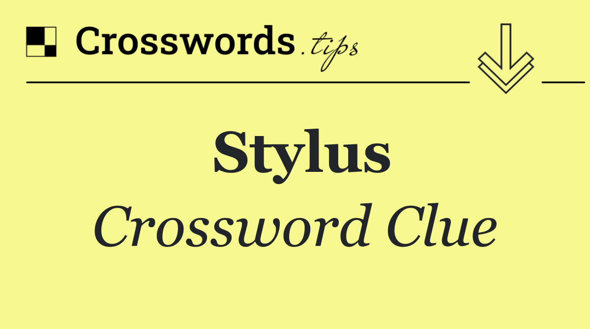 Stylus