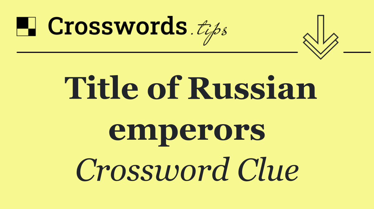 Title of Russian emperors