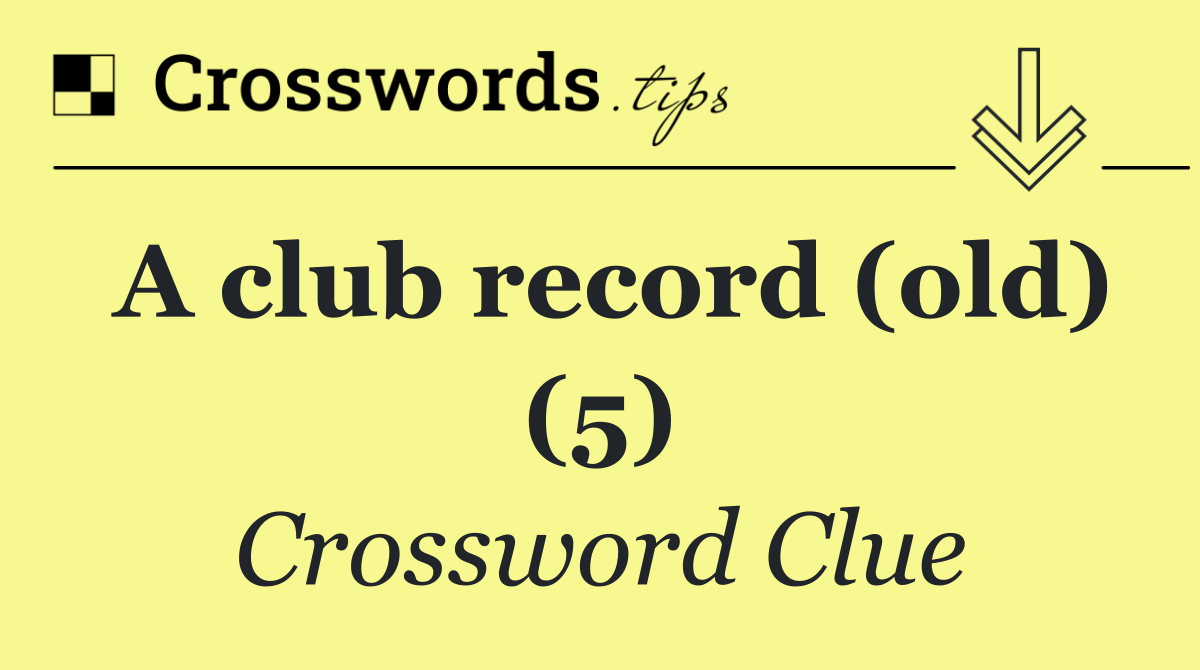 A club record (old) (5)