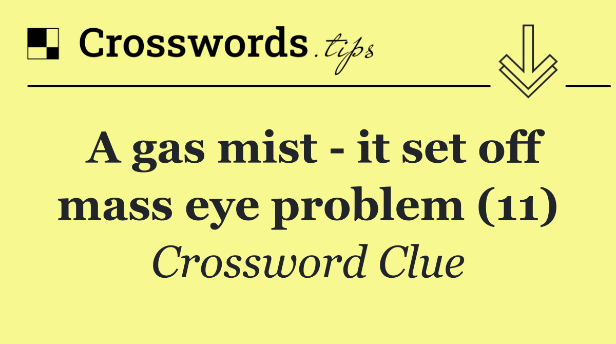 A gas mist   it set off mass eye problem (11)