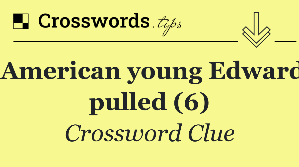 American young Edward pulled (6)