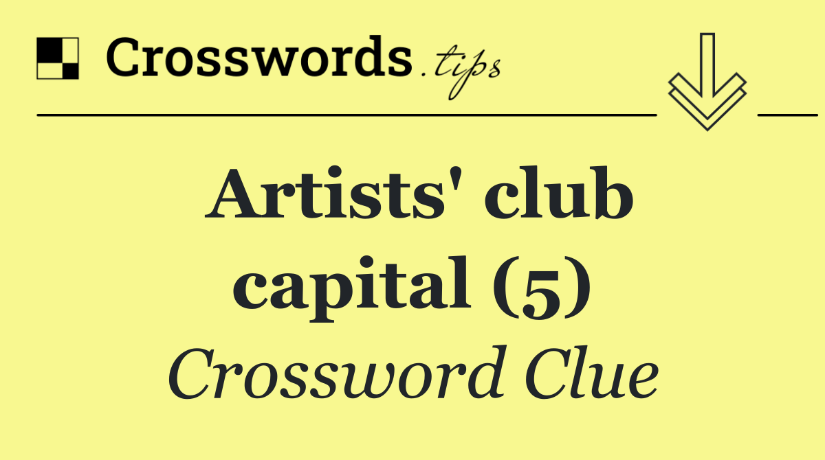 Artists' club capital (5)