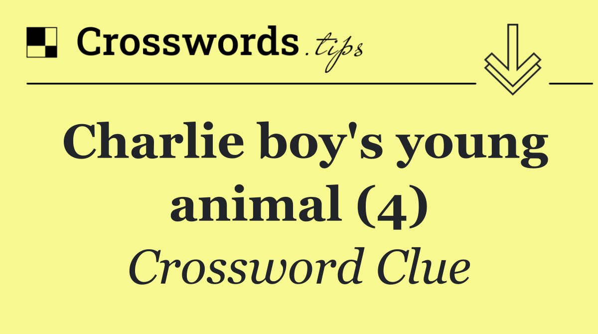 Charlie boy's young animal (4)