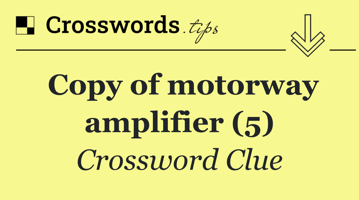 Copy of motorway amplifier (5)