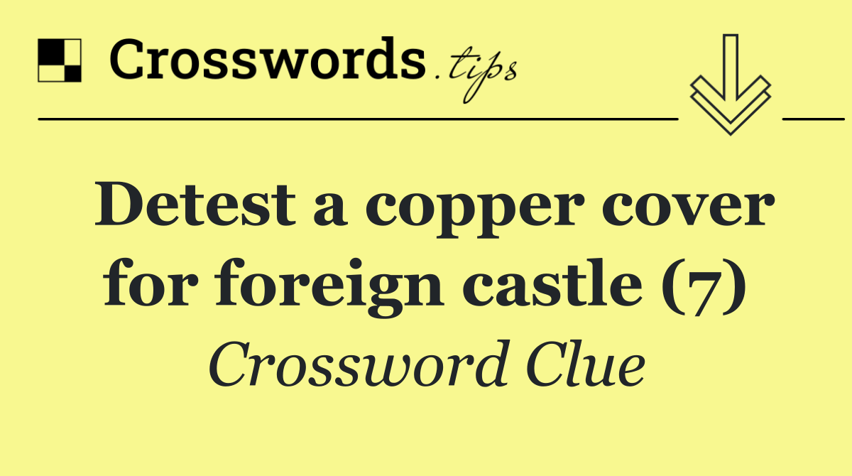 Detest a copper cover for foreign castle (7)