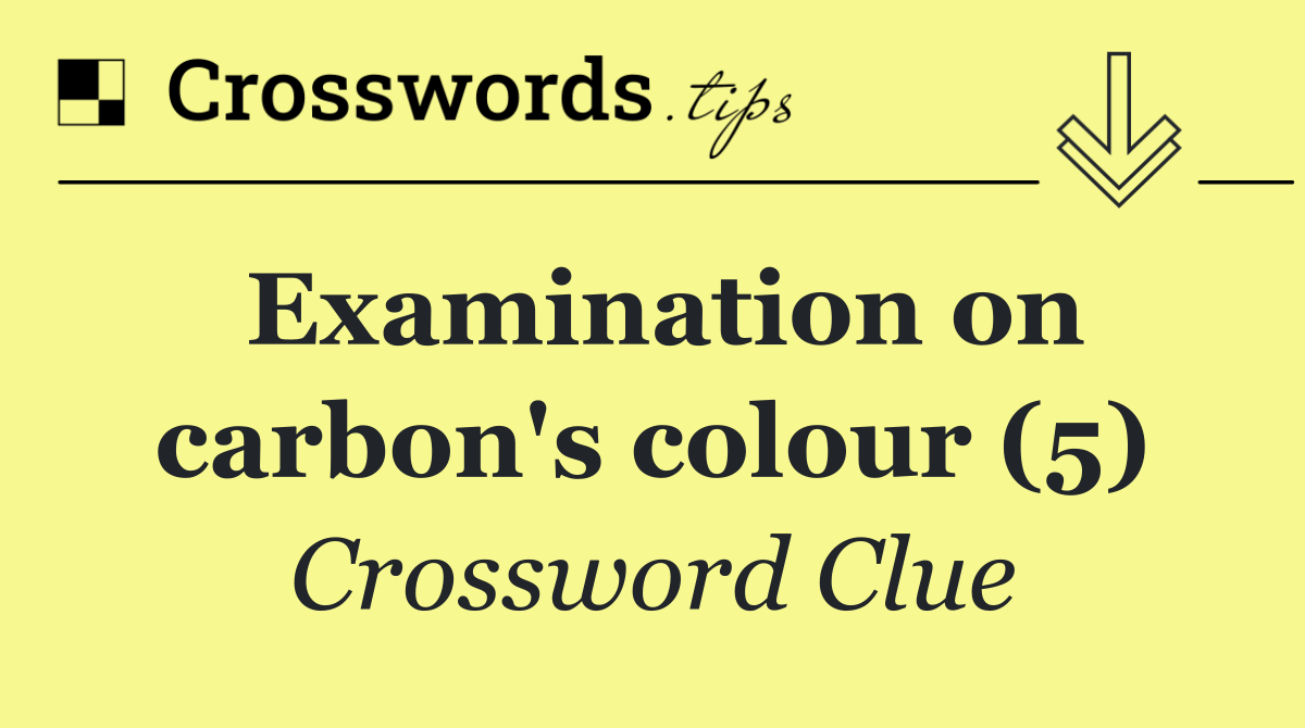 Examination on carbon's colour (5)