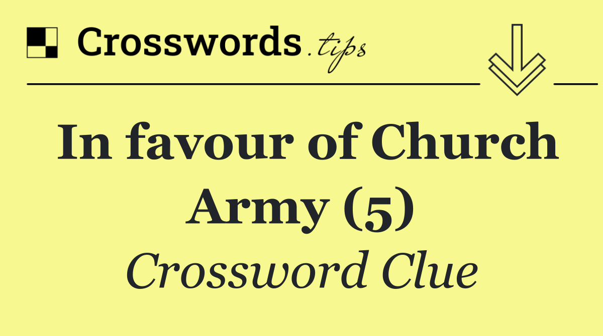 In favour of Church Army (5)