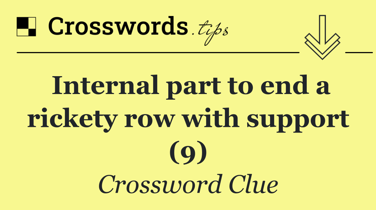 Internal part to end a rickety row with support (9)