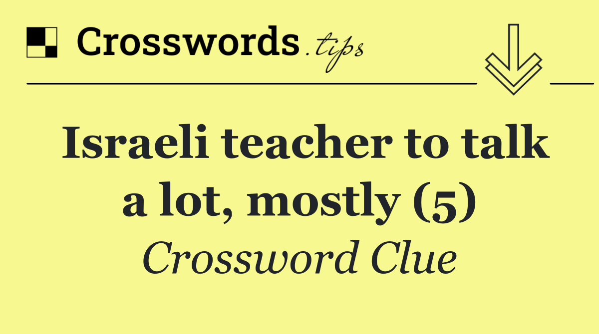 Israeli teacher to talk a lot, mostly (5)