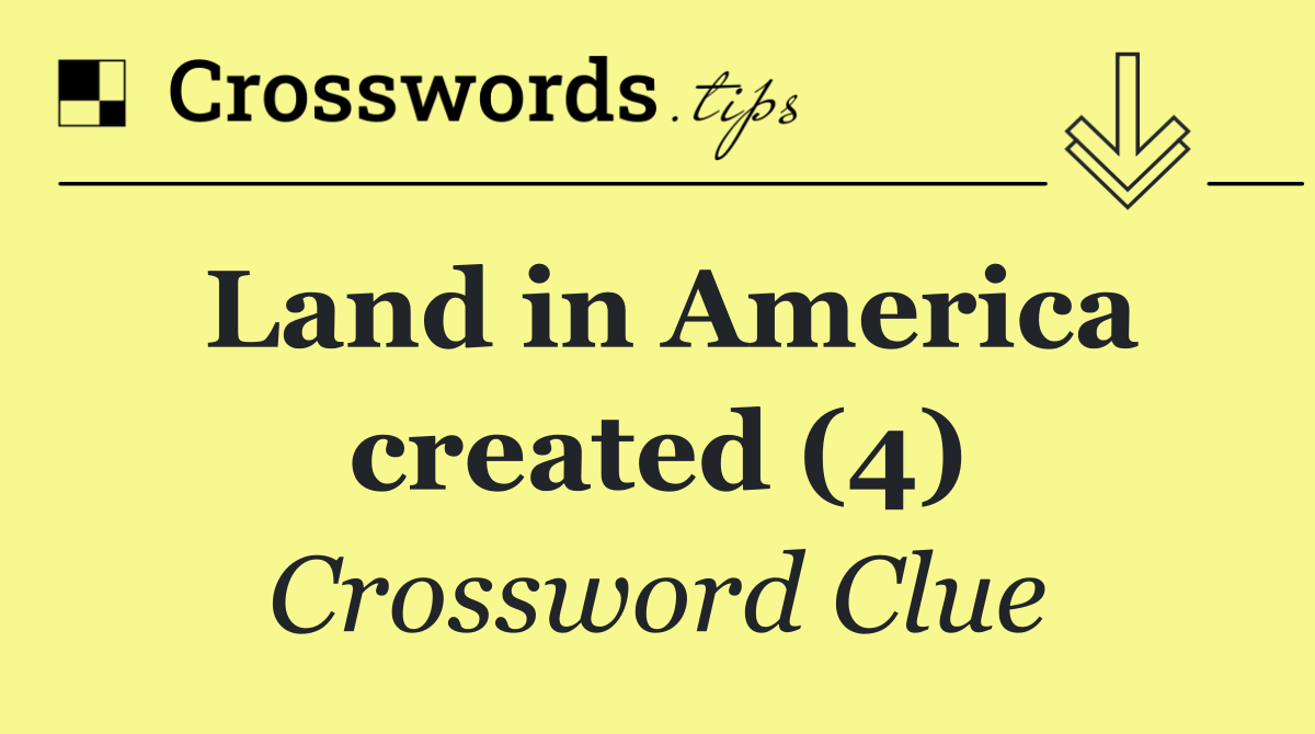 Land in America created (4)