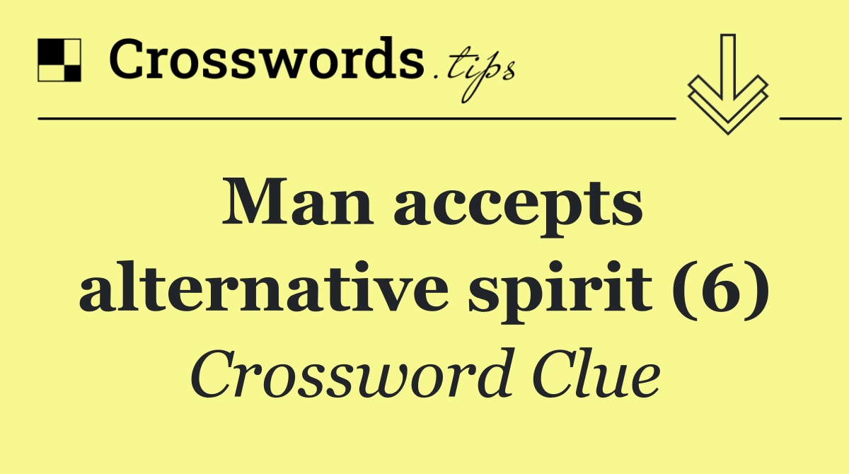 Man accepts alternative spirit (6)