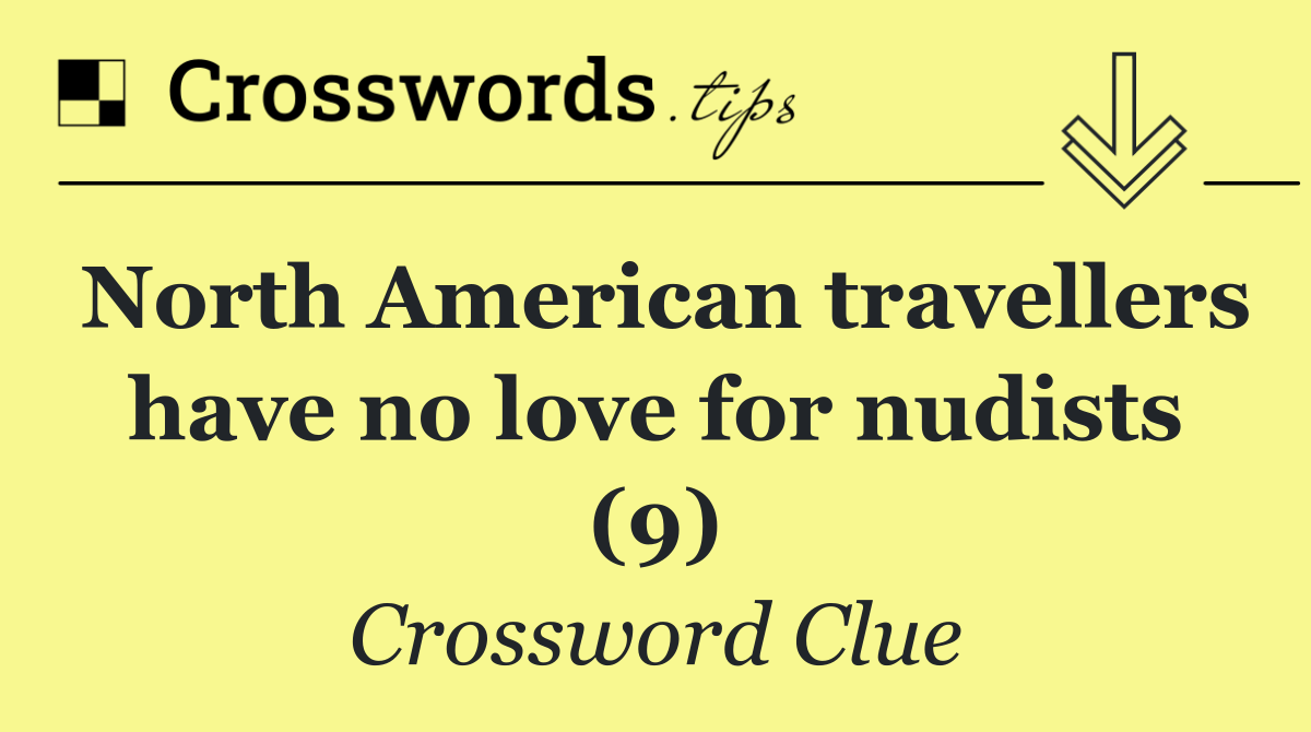 North American travellers have no love for nudists (9)