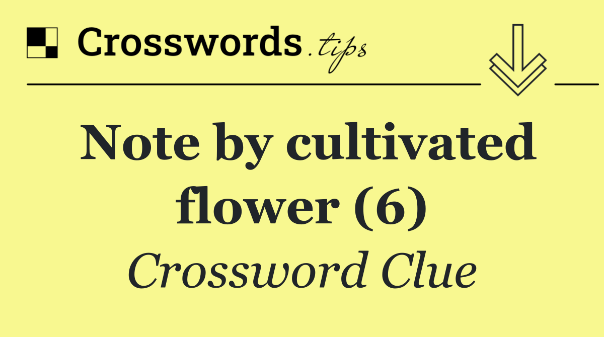 Note by cultivated flower (6)