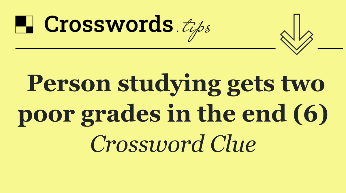 Person studying gets two poor grades in the end (6)